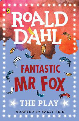 Picture of Fantastic Mr. Fox (The Play)